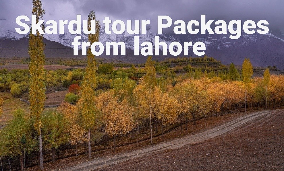 Skardu Tour by Air from Lahore